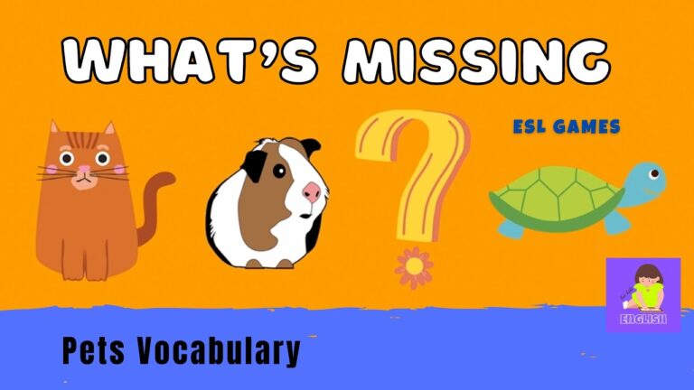 What’s missing? – Pets | English Vocabulary Guessing Game for kids (ESL)